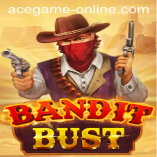 BanditBust: Ace Game Online Captivating Gamers Worldwide