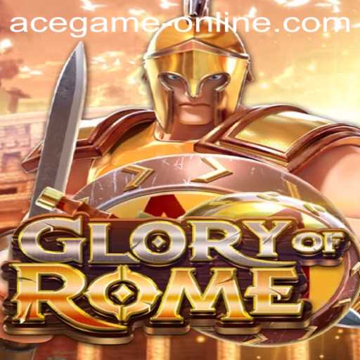 The Unrivaled Conquest: Exploring GloryofRome and Ace Game Online