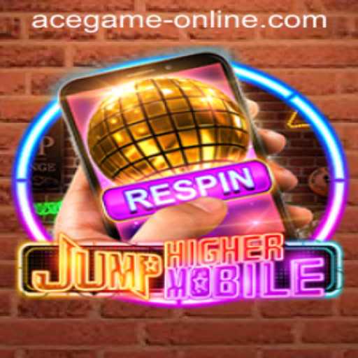 Experience the Thrill with JumpHighermobile: The Ace Game Online