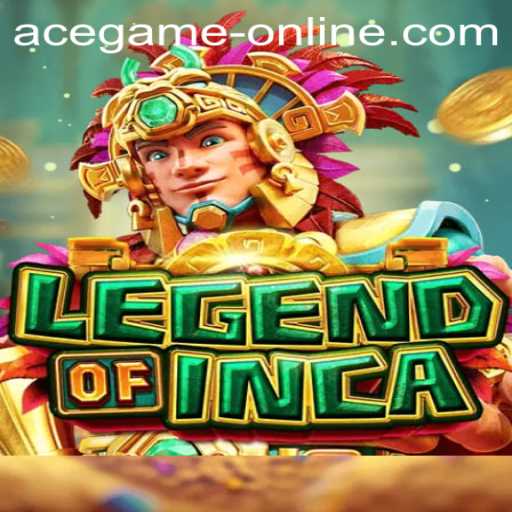 Exploring the World of LegendofInca: Ace Game Online