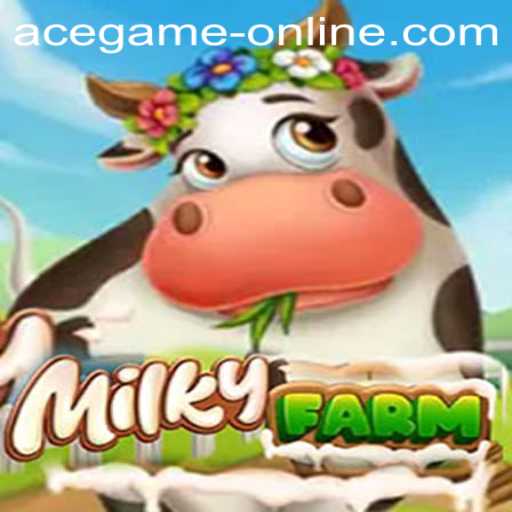 Discover MilkyFarm: An Ace Game Online Experience