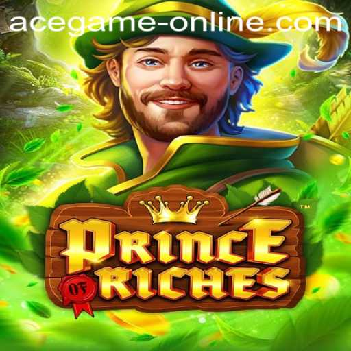Unleashing the Adventure in PrinceOfRiches: Your Ace Game Online